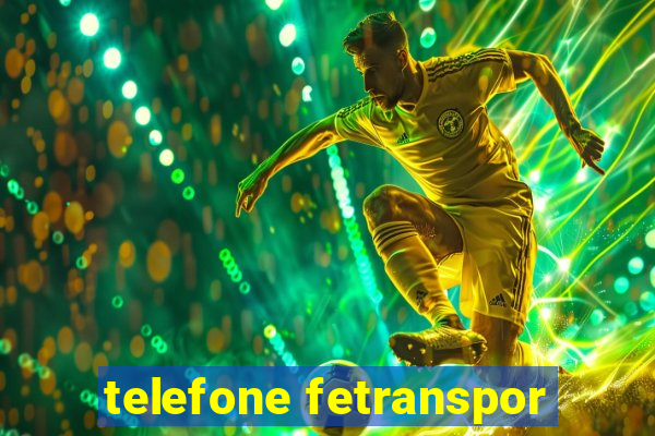 telefone fetranspor